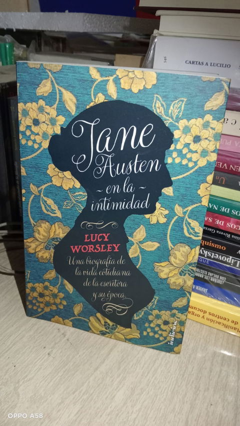 Jane Austen en la intimidad - Lucy Worsley