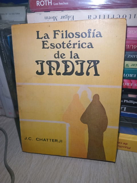 La filosofía esotérica de la India - J. C. Chatterji