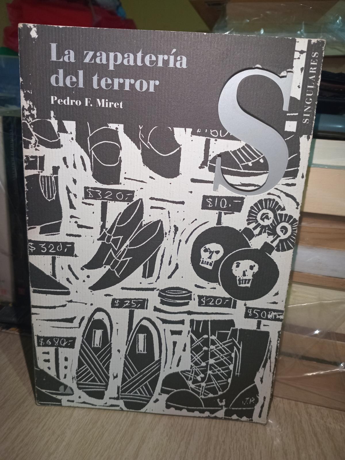 La zapatería del terror - Pedro F. Miret
