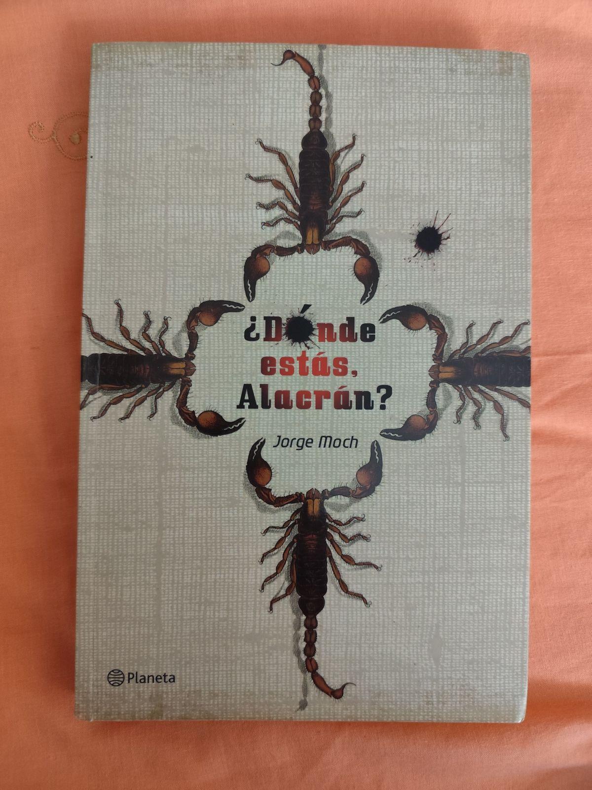 ¿Dónde estás Alacrán?