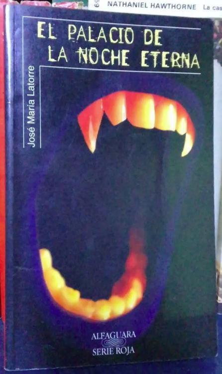 El Palacio de la Noche eterna - Jose Maria Latorre
