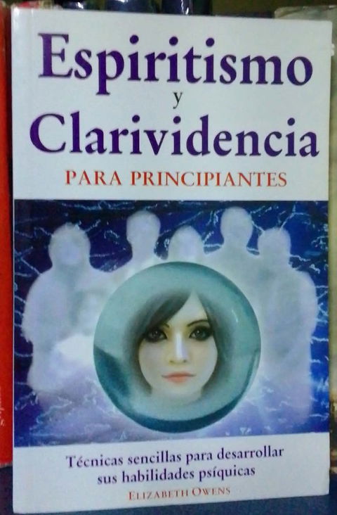 Espiritismo y Clarividencia para principiantes