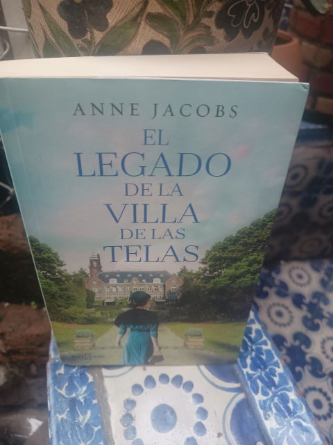 El legado de la villa de las telas - Anne Jacobs