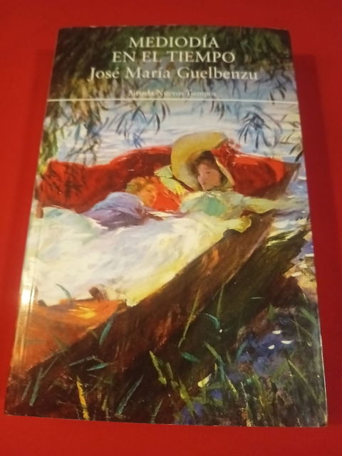 Libro 'Mediodía en el tiempo' de José María Guelbenzu