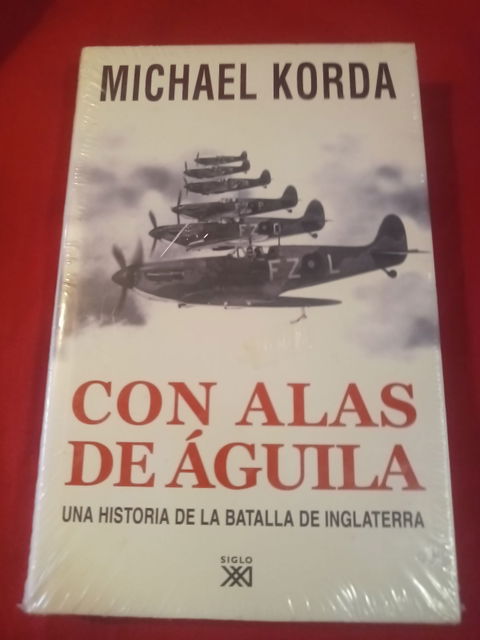 Libro 'Con alas de águila' de Michael Korda
