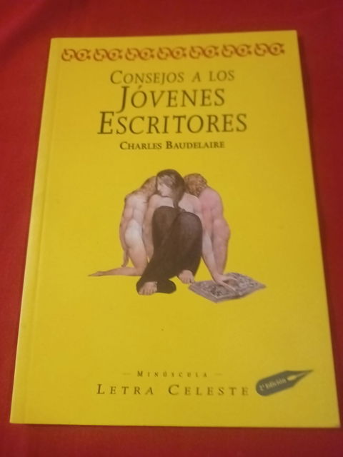 Consejos a los jóvenes escritores - Charles Baudelaire
