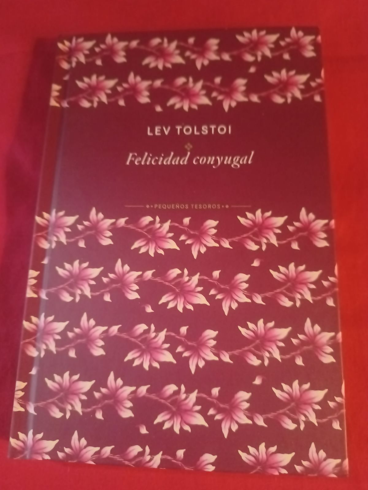 Felicidad conyugal de Lev Tolstoi - Pequeños Tesoros