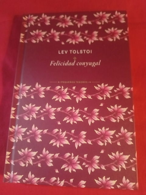 Felicidad conyugal de Lev Tolstoi - Pequeños Tesoros