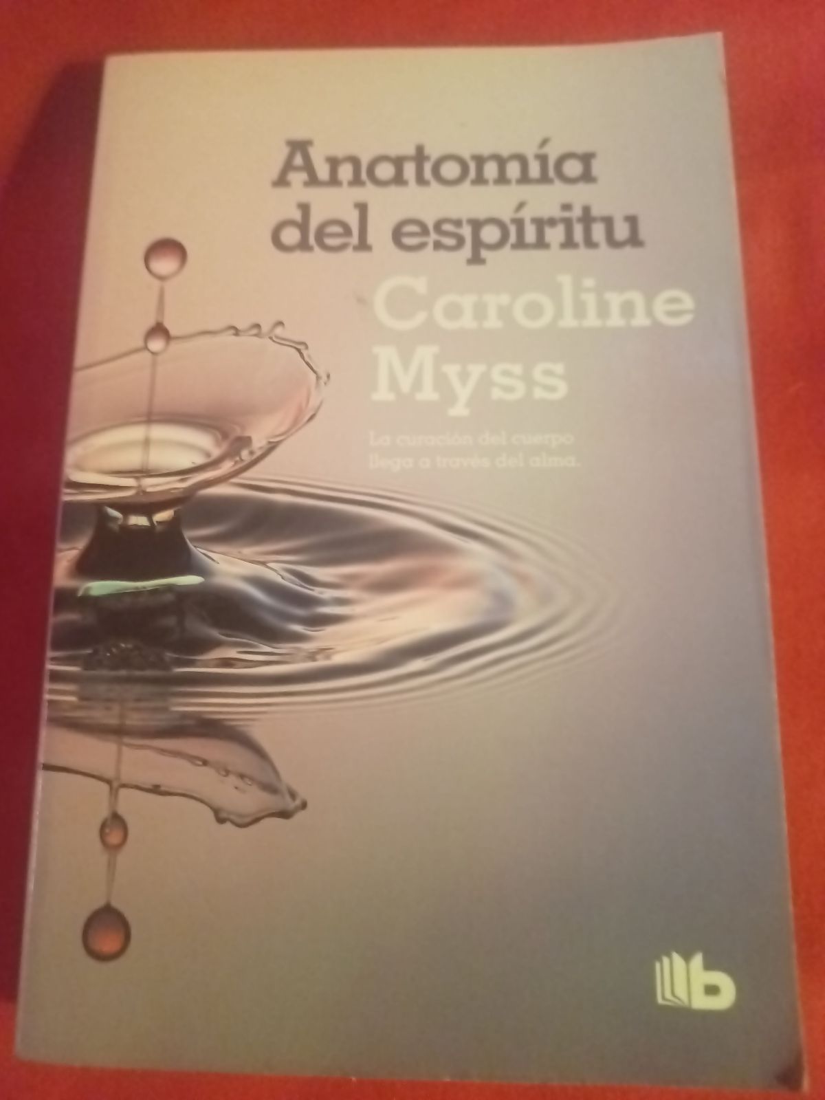 Libro: Anatomía del espíritu de Caroline Myss