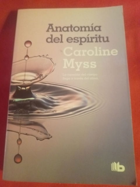 Libro: Anatomía del espíritu de Caroline Myss