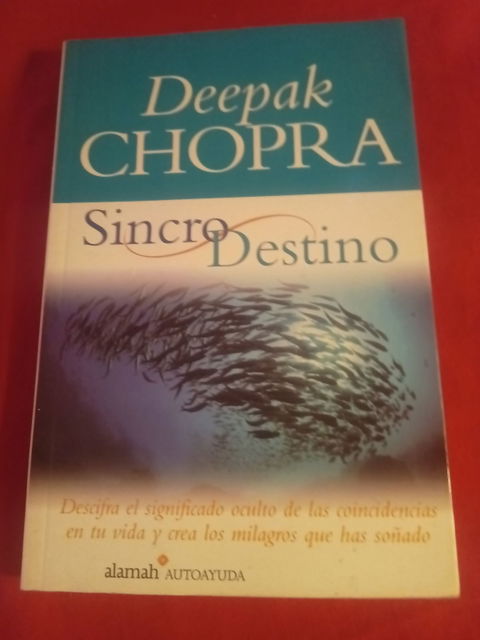 Libro: Sincro Destino de Deepak Chopra
