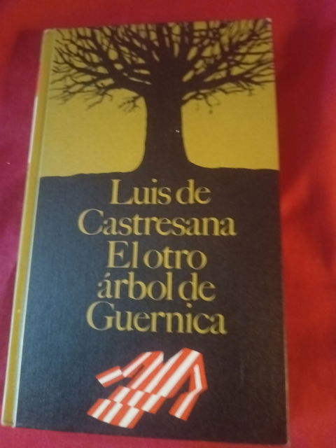 El otro árbol de Guernica - Luis de Castresana