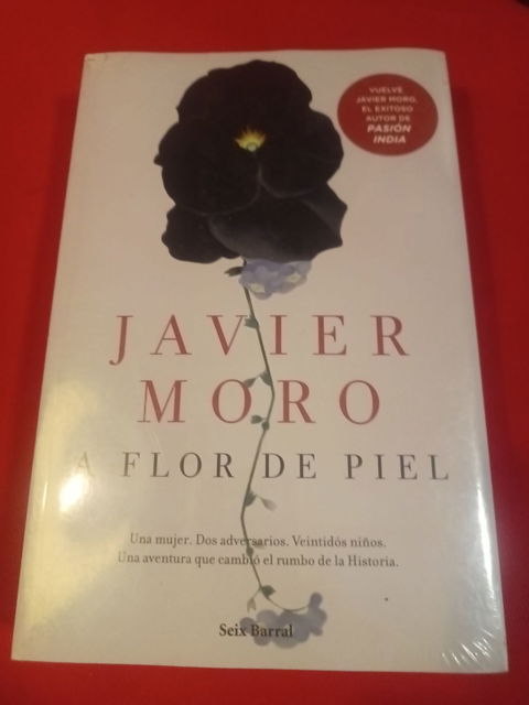 Libro A Flor de Piel de Javier Moro