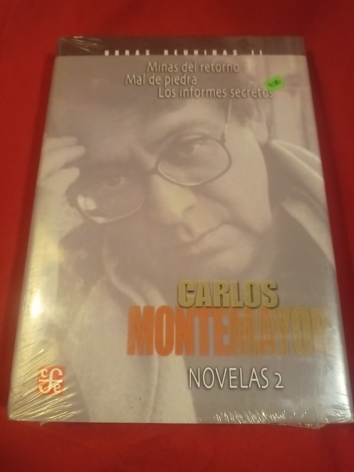 Carlos Montemayor - Obras reunidas II: Novelas 2