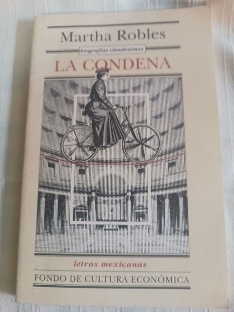 Libro 'La condena' de Martha Robles