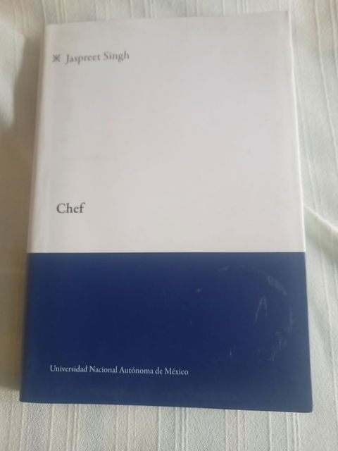 Libro 'Chef' de Jaspreet Singh - UNAM