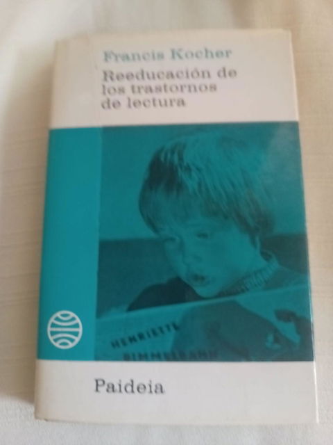Libros sobre reeducación y psicología infantil