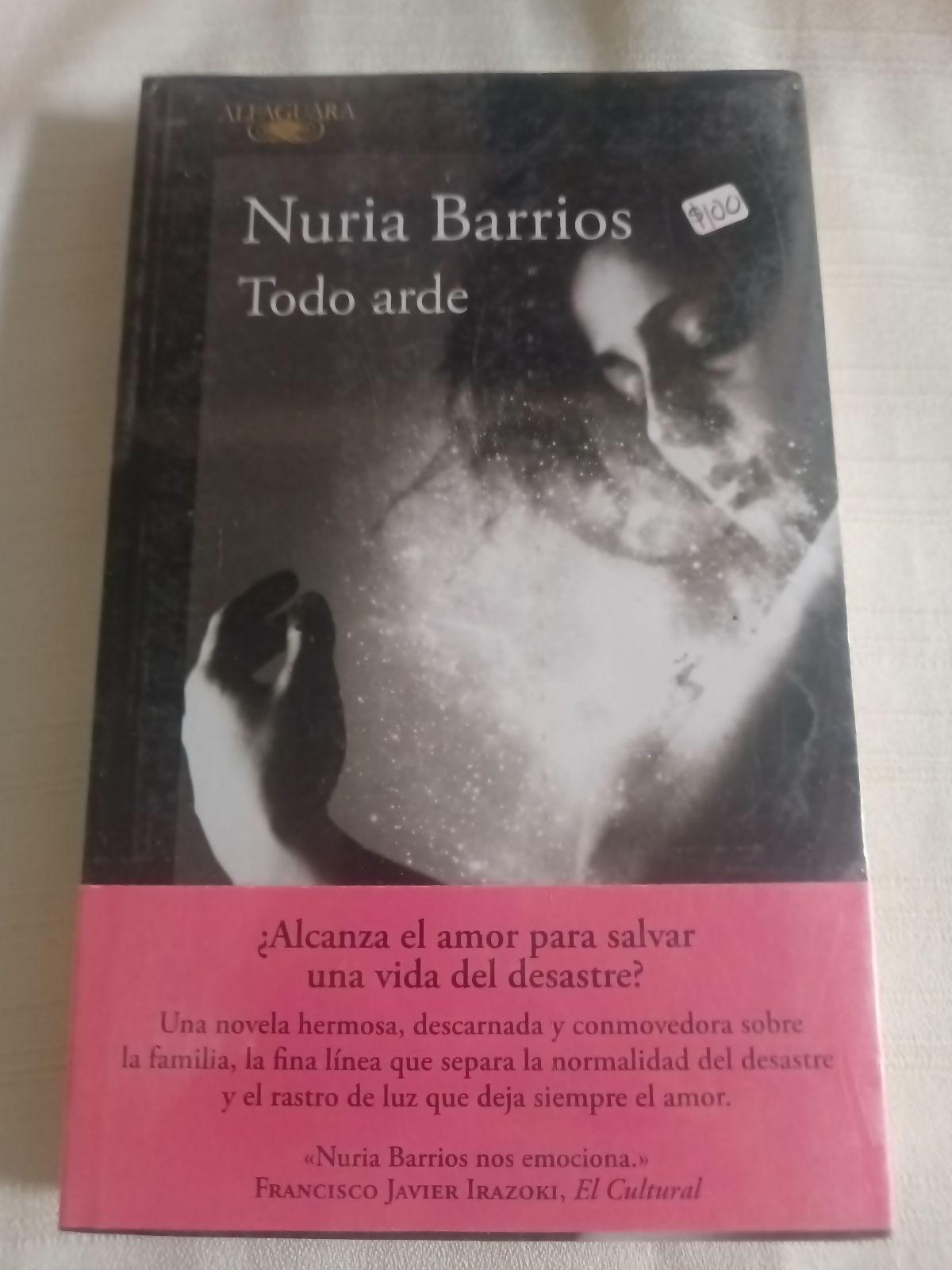 Libro 'Todo arde' de Nuria Barrios