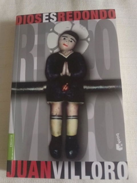 Libro 'Dios es redondo' de Juan Villoro