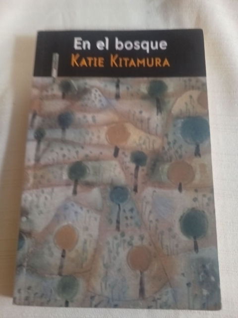 Libro 'En el bosque' de Katie Kitamura