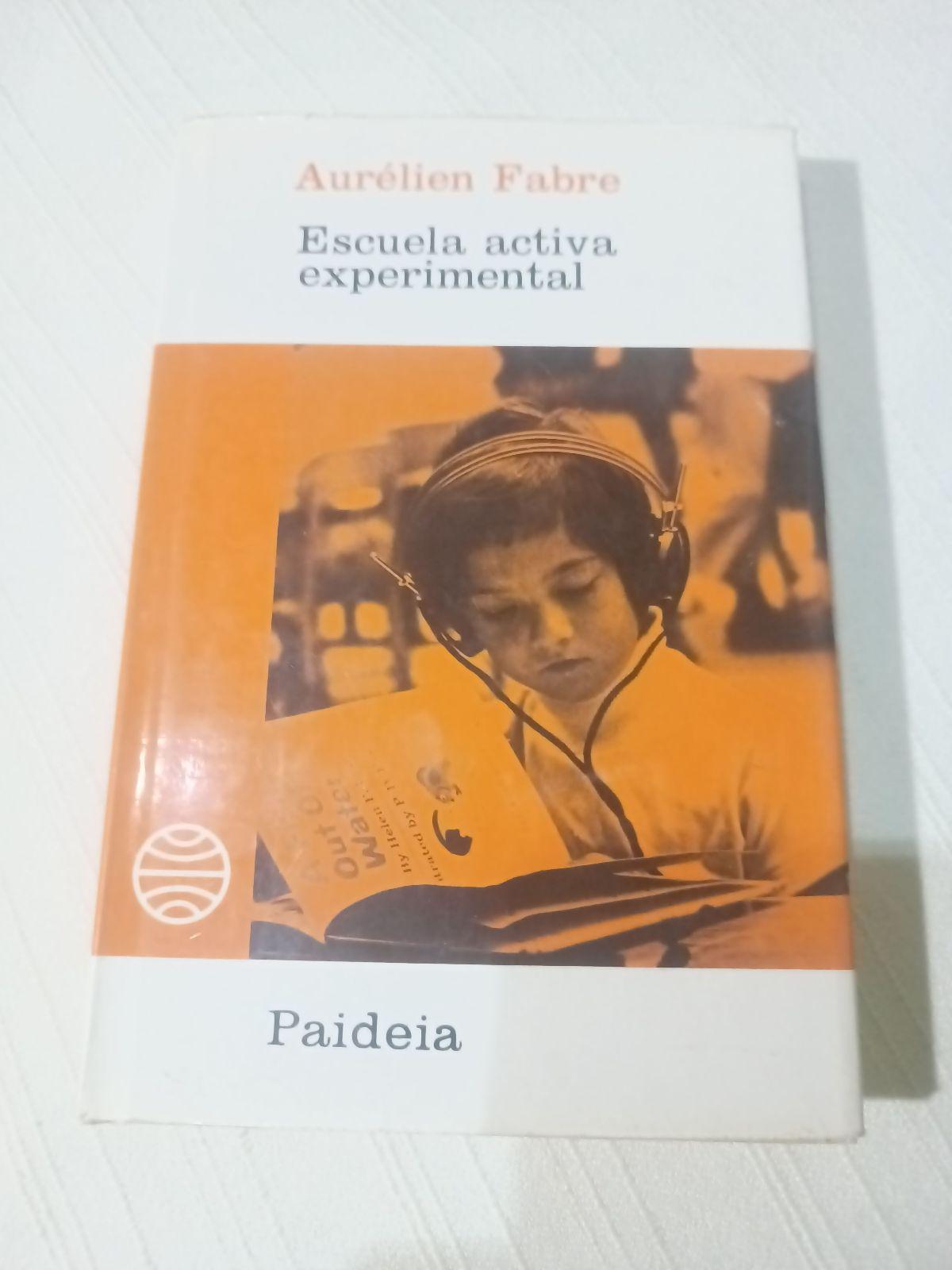 Libro: Escuela activa experimental de Aurelien Fabre
