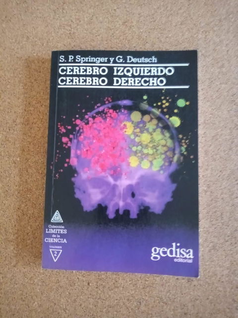 Cerebro Izquierdo, Cerebro Derecho - S. P. Springer y G. Deutsch