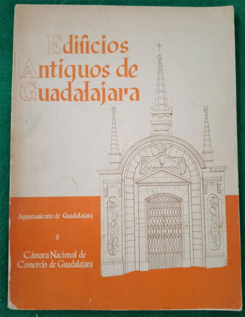 Edificios antiguos de Guadalajara