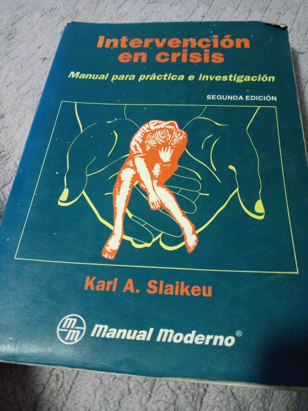 Libro Intervención en crisis - Karl A. Slaikeu