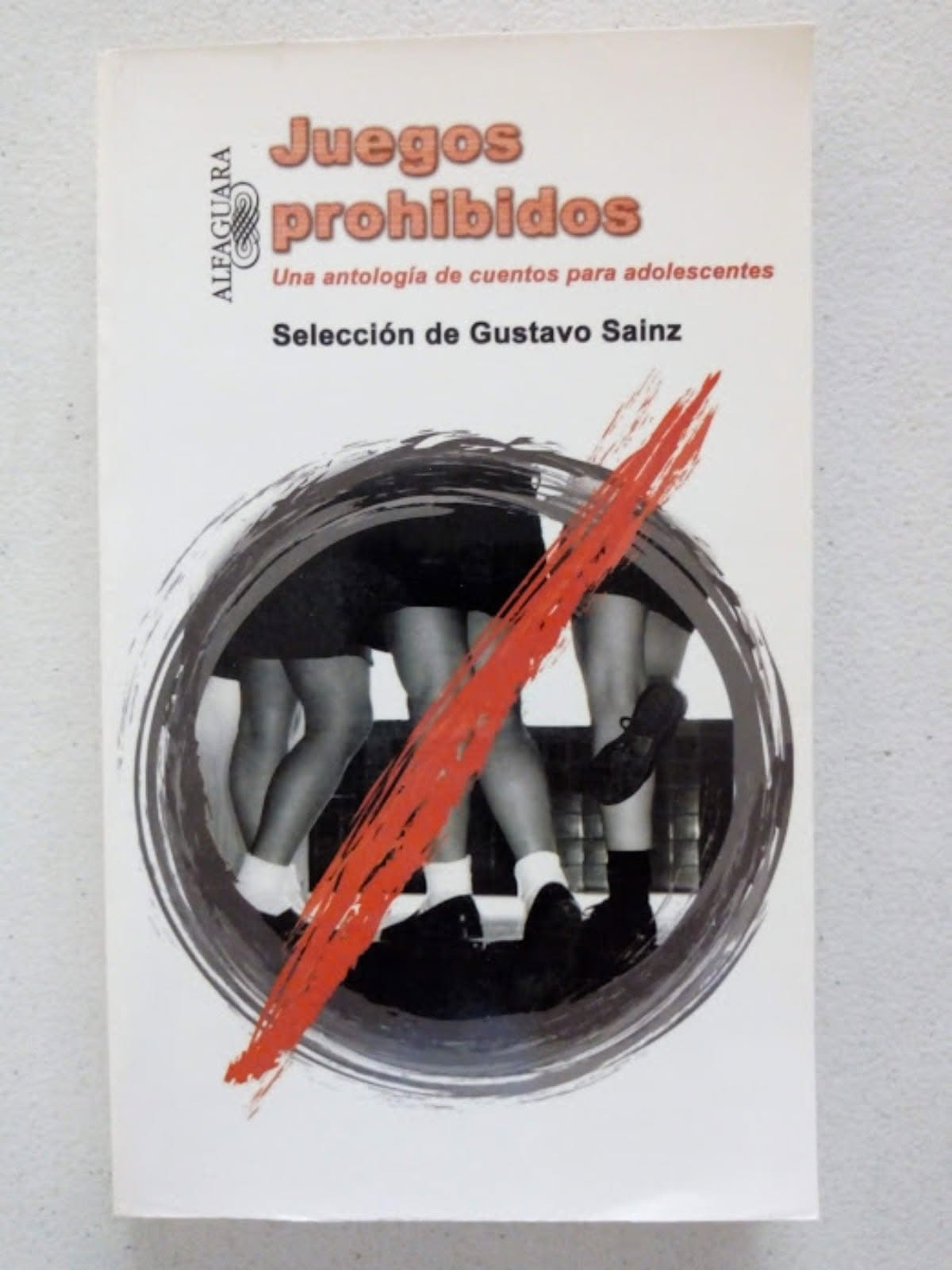 Juego Prohibidos - Antología de Cuentos para Adolescentes