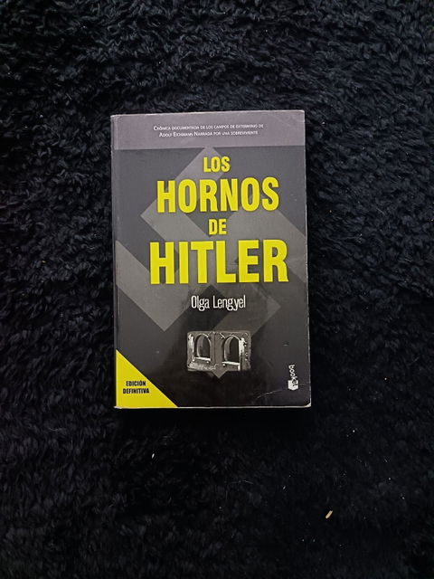 Los Hornos de Hitler - Olga Lengyel