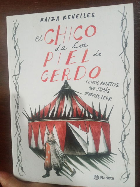El chico de la piel de cerdo - Raiza Revelles