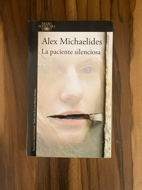 La Paciente Silenciosa - Alex Michaelides (Libro Nuevo)