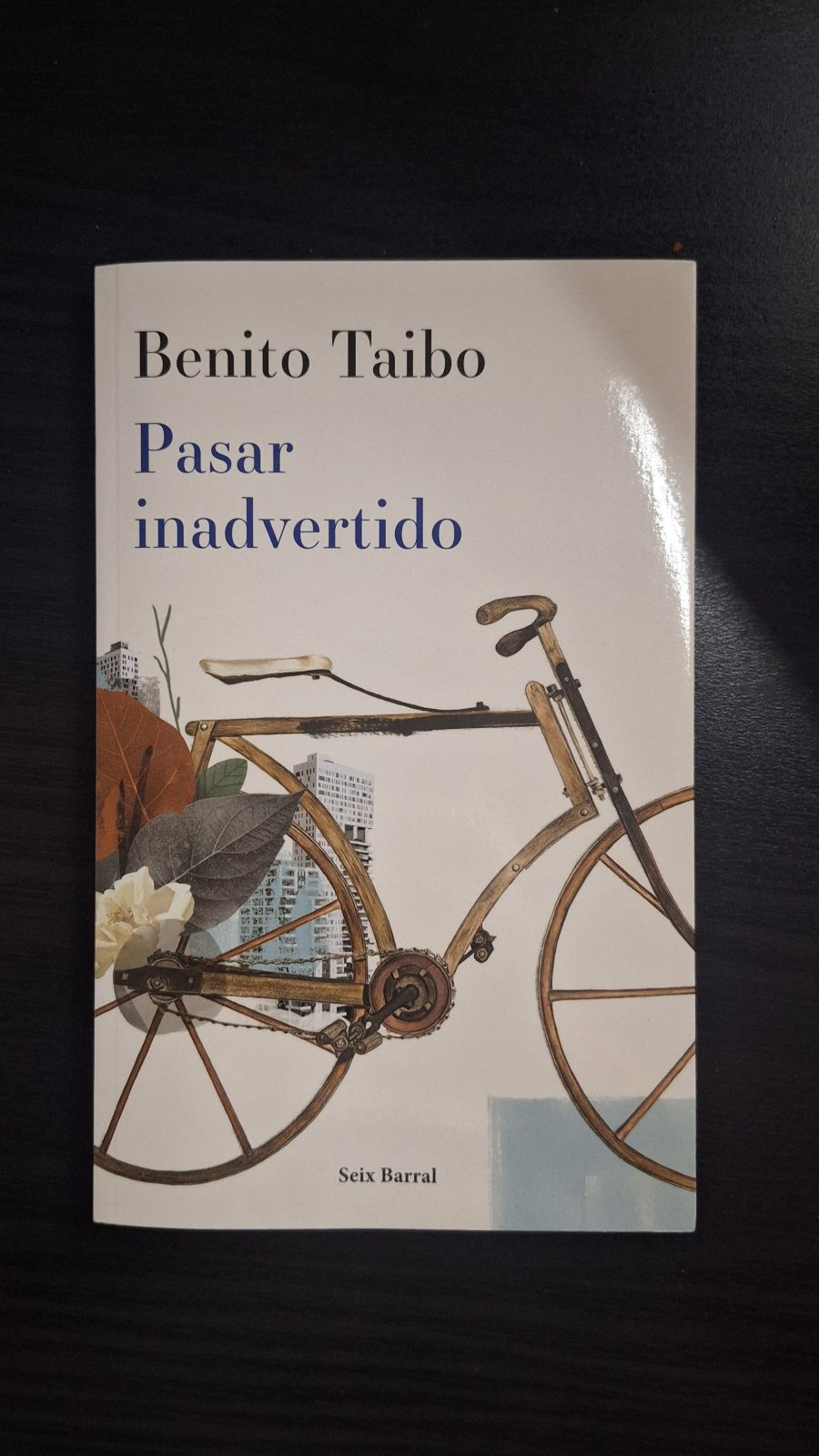 Pasar inadvertido de Benito Taibo - Editorial Seix Barral 2022