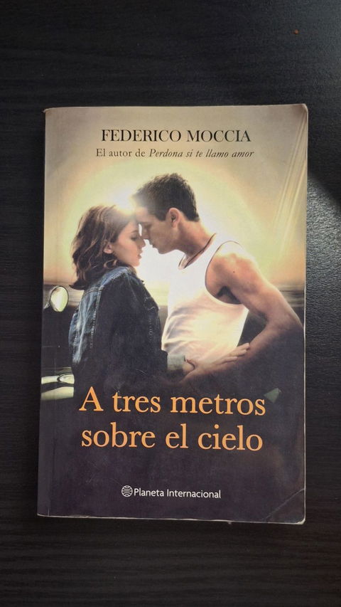 A tres metros sobre el cielo de Federico Moccia - Planeta Internacional