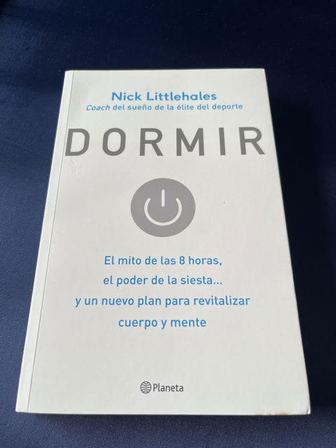 Libro 'Dormir' de Nick Littlehales - Planeta