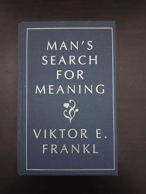 Man's Search for Meaning.
