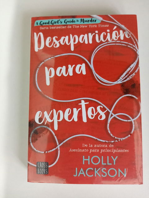 Desaparición para expertos - Holly Jackson