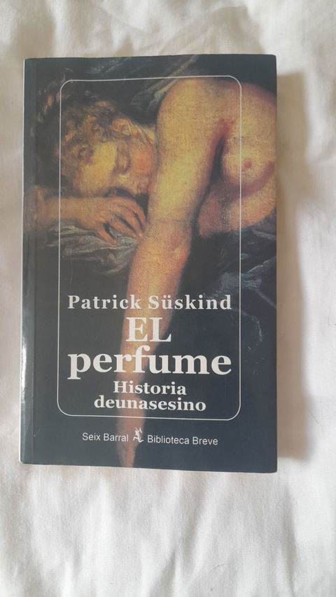 El perfume - Historia de un asesino de Patrick Süskind